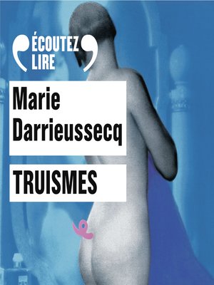 cover image of Truismes